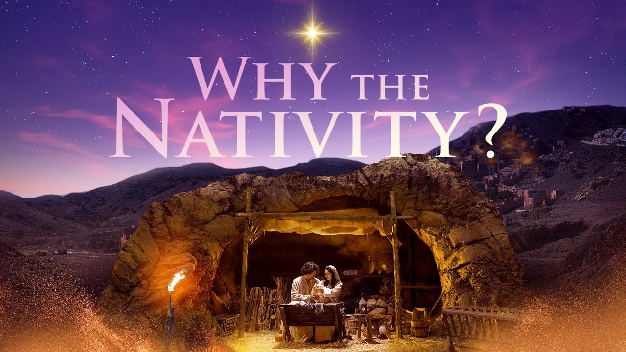 WhytheNativity Why the Nativity
